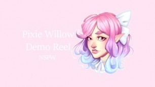 Pixie Willow - DEMO REEL