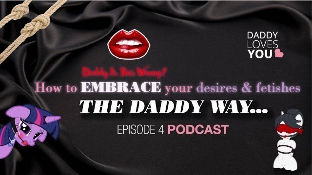 DDLG ROLEPLAY Daddy Loves you Podcast Episode 4 Preview!!!